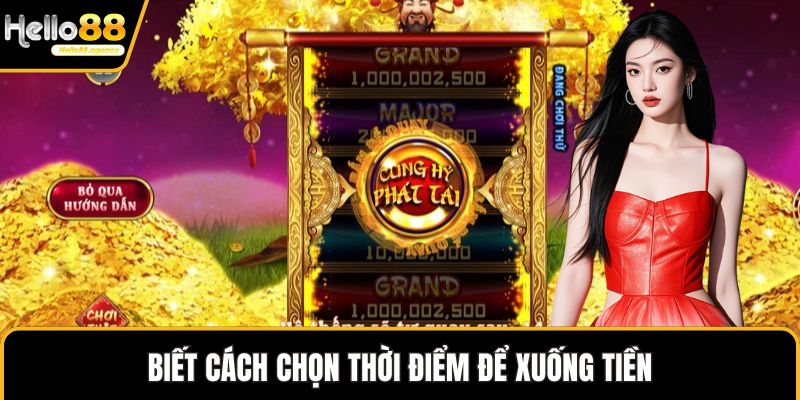 Biết cách chọn thời điểm để xuống tiền