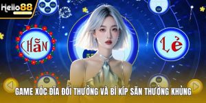 Game Xóc Đĩa đổi thưởng