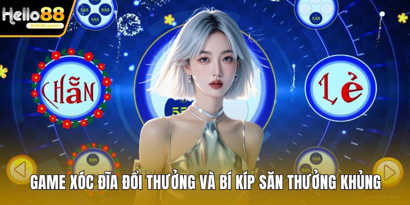 Game Xóc Đĩa đổi thưởng