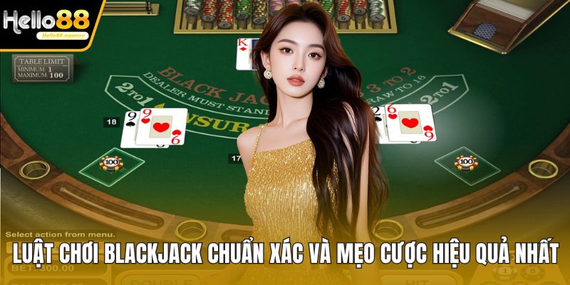 Luật chơi Blackjack